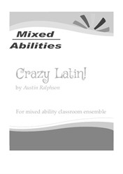 Crazy Latin! for classrooms and school ensembles - Mixed Abilities Classroom Ensemble Piece