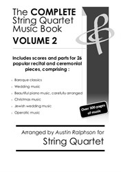 Complete String Quartet Music Book Volume 2 - pack of 26 essential pieces: wedding, Christmas